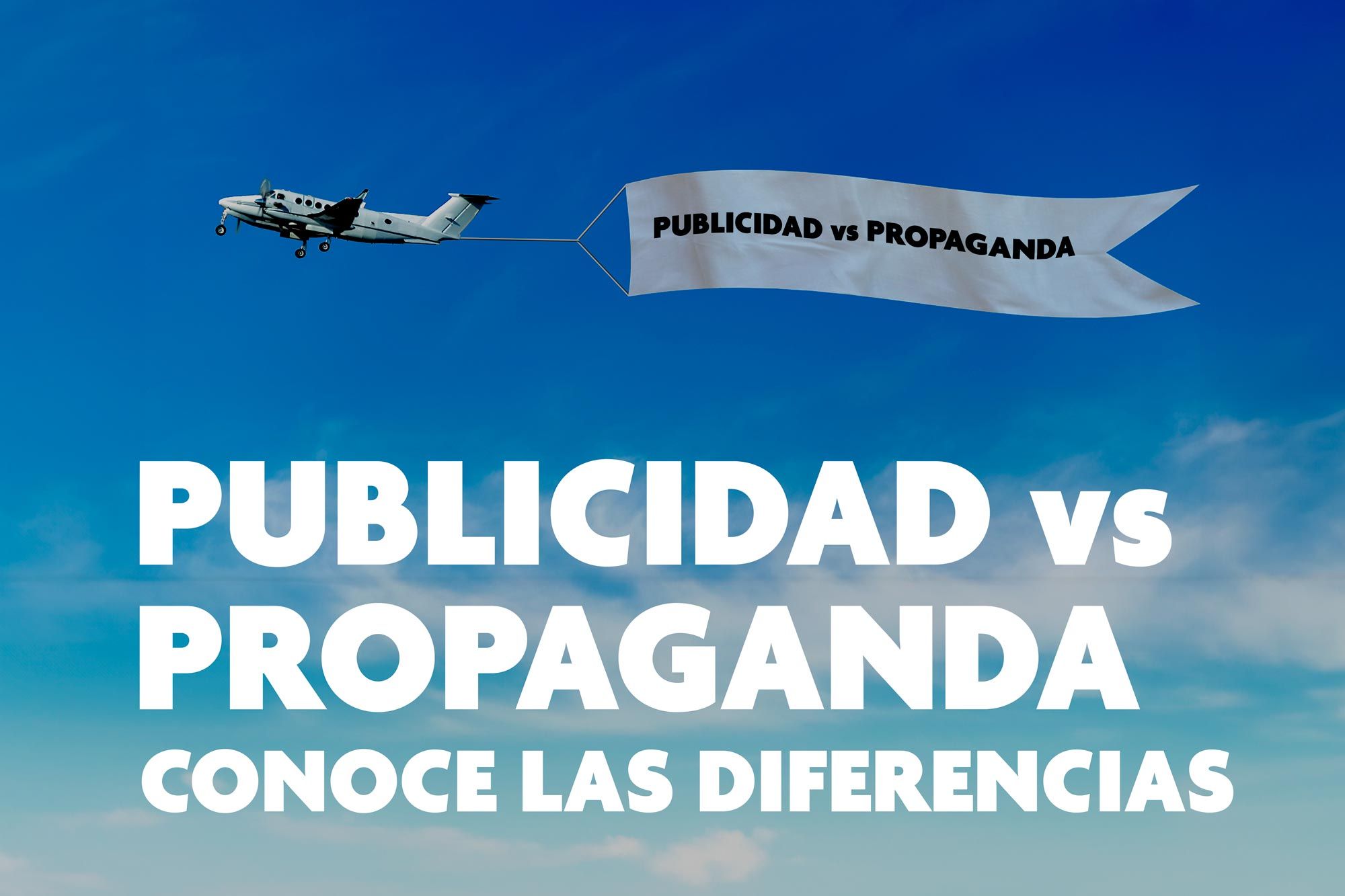 Publicidad vs. Propaganda: Entendiendo las Diferencias