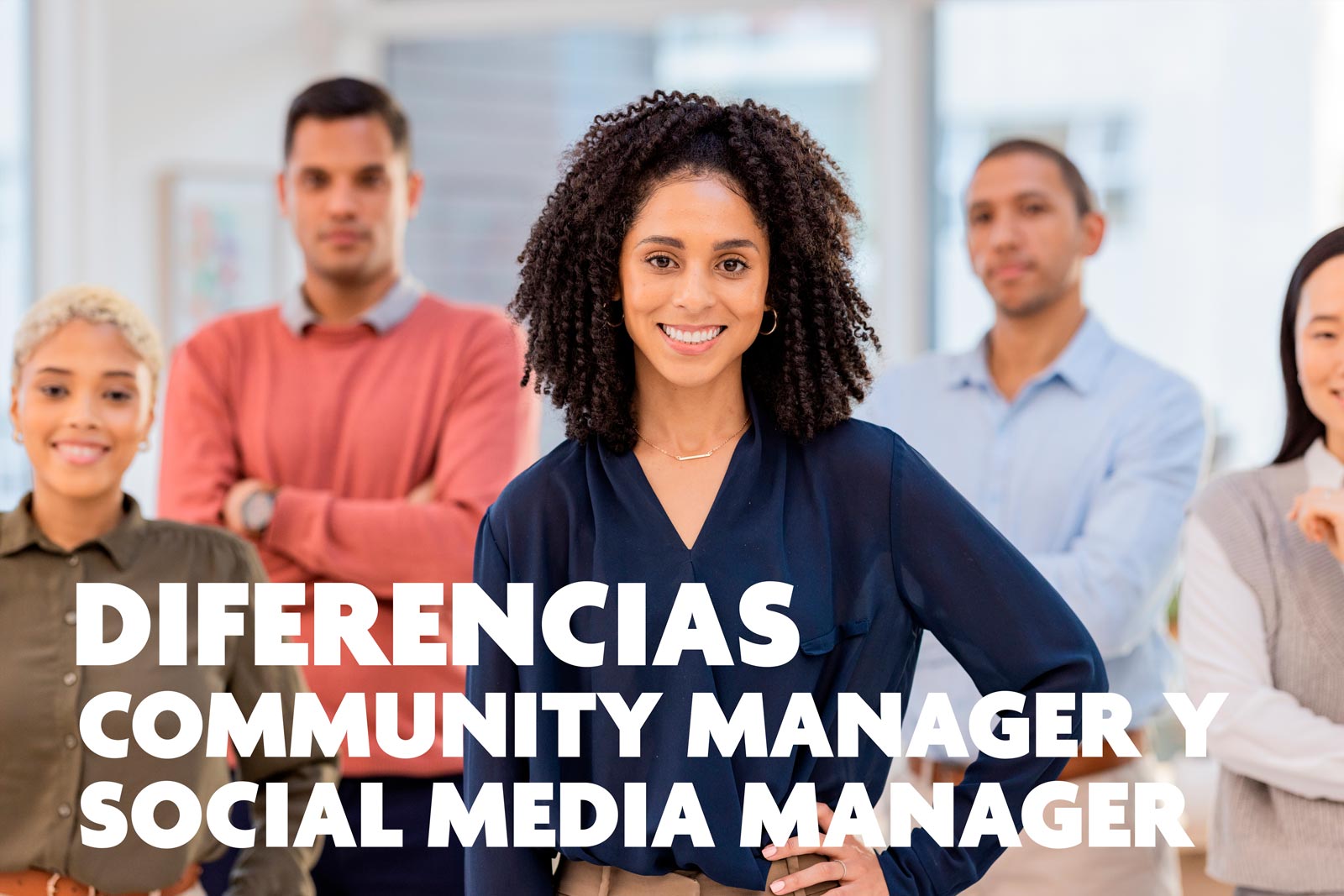 Diferencias entre Social Media Manager y Community Manager